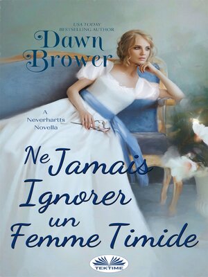 cover image of Ne Jamais Ignorer Une Femme Timide